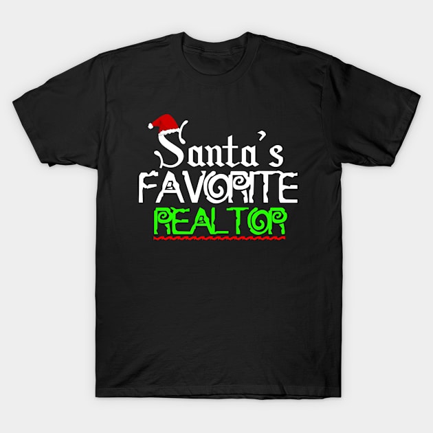 Santa's Favorite Realtor Christmas Gift T-Shirt by issambak